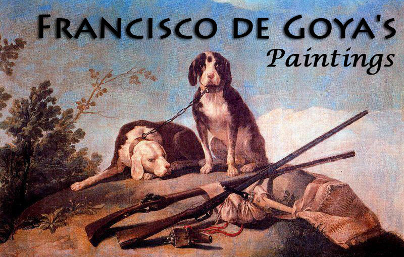 Art History: Francisco de Goya`s Paintings